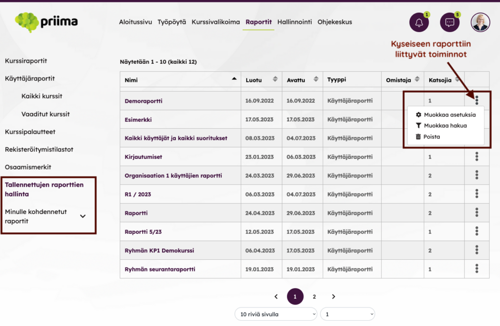 An example of the saved reports management view and the editing function menu of one report